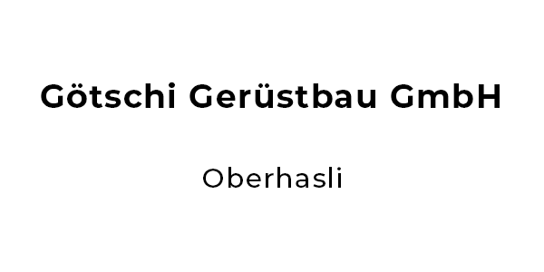 Götschi Gerüstbau GmbH
